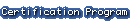 Certification Program